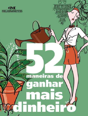 52 Maneiras de Ganhar mais Dinheiro 
